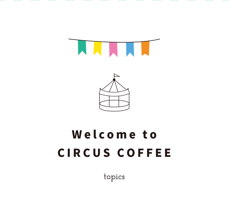 Welcome to CIRCUS COFFEE